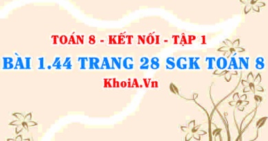 Bài 1.44 trang 27 SGK Toán 8 tập 1 Kết nối tri thức